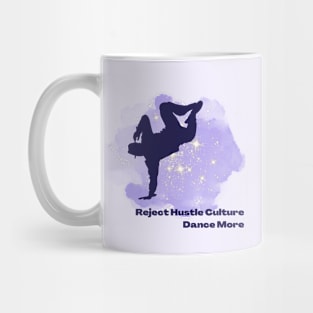 Reject Hustle Culture - Dance More (Purple/Male Silhouette) Mug